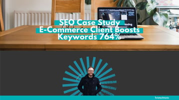 E-Commerce Client Boosts Keywords 764%