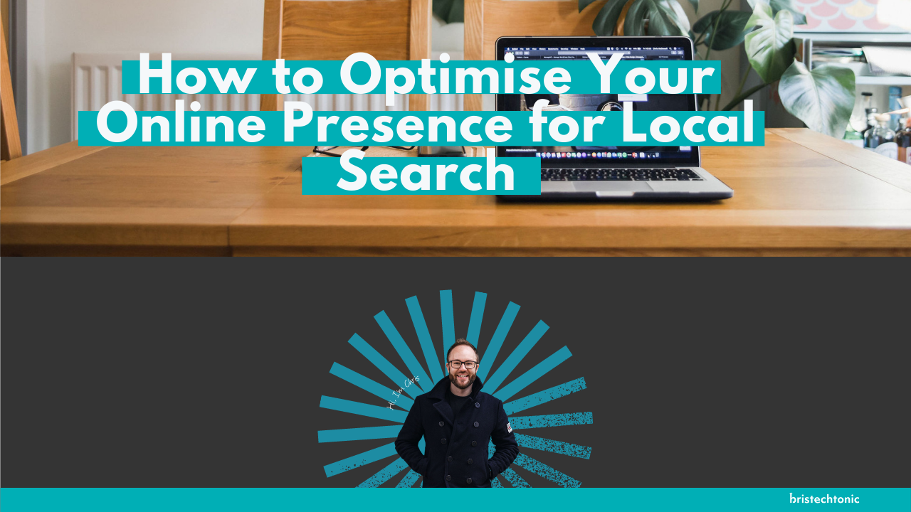 How to Optimise Your Online Presence for Local Search